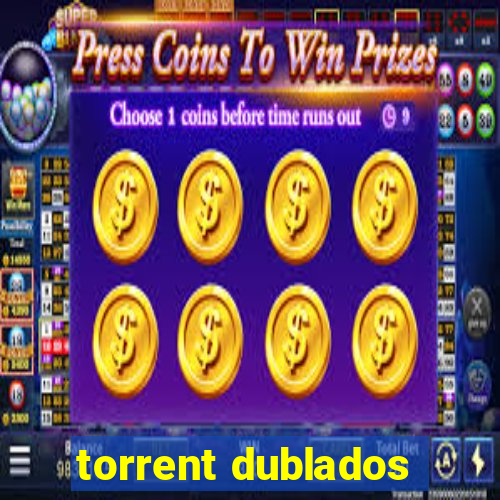 torrent dublados